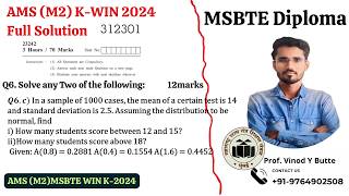 MSBTE AMS(M2)312301 K- Win- 2024 Full  SolutionQ6.c) In a sample of 1000 cases, 5