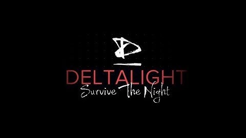 DELTALIGHT: Survive the night - First Look Game Trailer