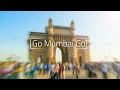 Go Mumbai Go - Hyperlapse | Mumbai in just Three Minutes!