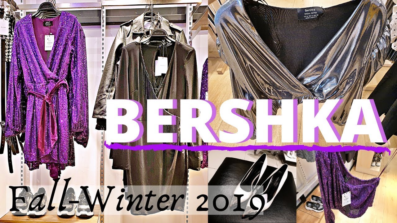 BERSHKA #FallWinter2019 PARTY Collection for LADIES #November2019 - YouTube