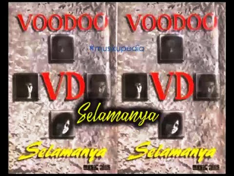 (Full Album) Voodoo # Selamanya