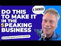 Speakers  do these five things to be successful  speaker coach michael angelo caruso