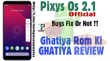 Pixys Os 2.1 Official Build Full Review | Really Bugs Fix?? | Redmi 4/4x Santoni #Tech Poco