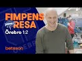 Fimpens Resa Säsong 2: Örebro – Del 1:2