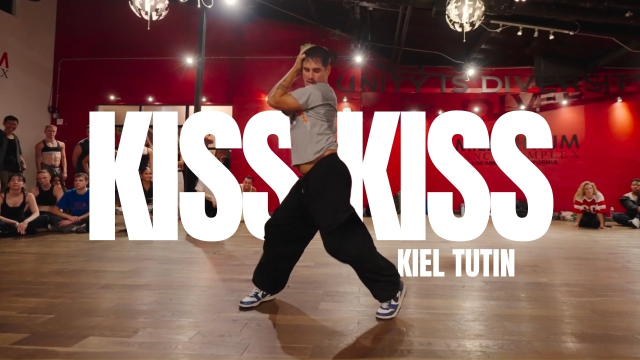 Kiss Kiss - Holly Balance /Choreography by Kiel Tutin