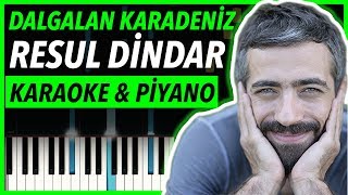 Resul Dindar - Dalgalan Karadeniz Karaoke Piyano Notaları Sen Anlat Karadeniz Dizi Müziği