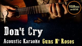 Don´t cry - Guns N´Roses - Acoustic Karaoke