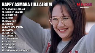 HAPPY ASMARA 'TAK WARAHI CARANE' FULL ALBUM 2022