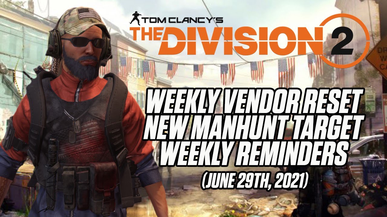 THE DIVISION 2 | VENDOR RESET | WEEKLY UPDATE - YouTube