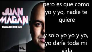 Video thumbnail of "Juan Magan - Como Yo Letra Lyrics"