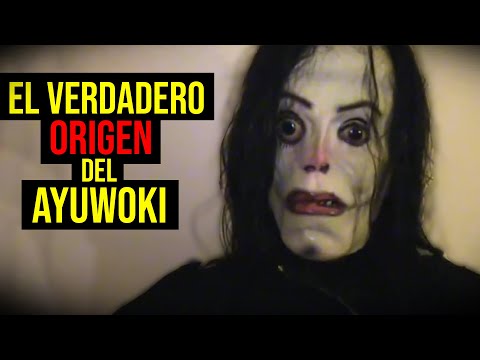 el verdadero origen del AYUWOKI - ¿ verdadero o falso?  @srterrorcrepypastas