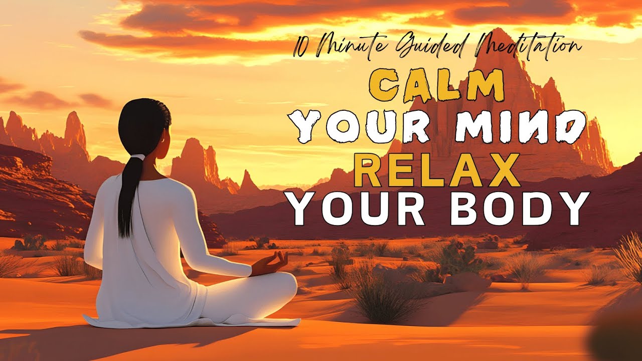 Calm Your Mind and Relax Your Body: Guided Sleep Meditation for Stress ...