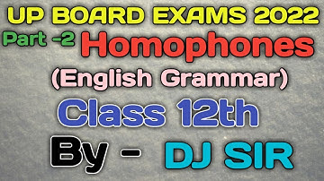 Homophones class 12th up board exam 2022 // most imp homophones  // UP BOARD 2022 // HOMOPHONES 2022