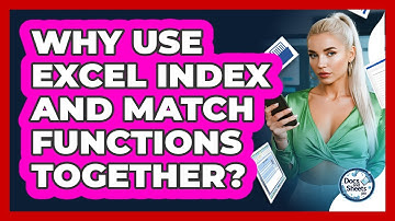 Why Use Excel INDEX And MATCH Functions Together? - Docs and Sheets Pro