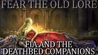 Fear the Old Lore - Fia and the Deathbed Companions Explained