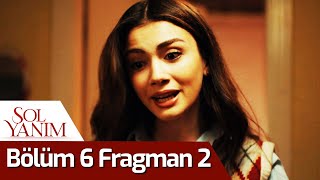 Sol Yanım 6. Bölüm 2. Fragman