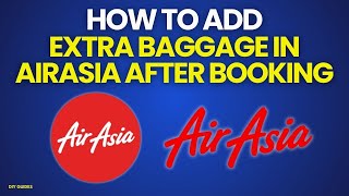 Cara Menambahkan Bagasi Ekstra di AirAsia Setelah Pemesanan: Hemat Uang dengan Trik Sederhana Ini