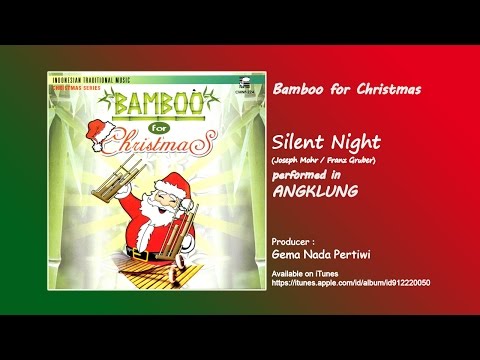 Silent Night- Bamboo Angklung for Christmas