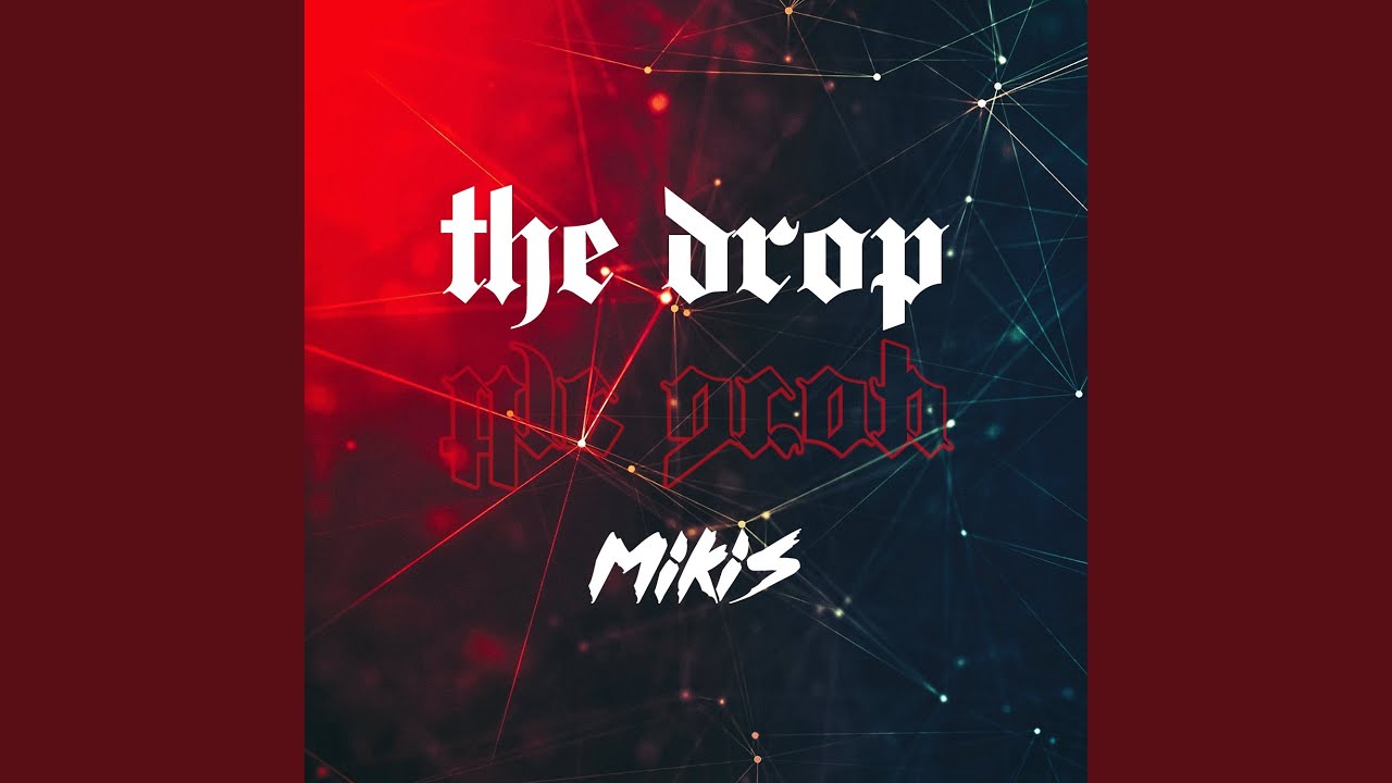 在 YouTube 上观看 The Drop (Dub Mix)
