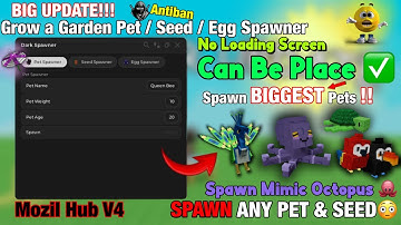 [☀️] BIG UPDATE Pet & Seed & Egg Spawner Grow a Garden 🍏 Script - Mozil Hub V4 | PLACEABLE | KEYLESS