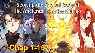 Scoring the Sacred Body of the Ancients from the Get-go [Chapter 1 to 157] screenshot 4