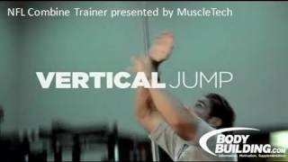 NFL Combine Trainer: Vertical Jump - Bodybuilding.com