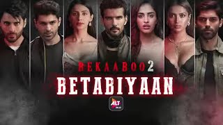 Betabiyaan Music Video Bekaaboo Season 2 Starring Taher Shabbir Subha Rajput Altbalaji