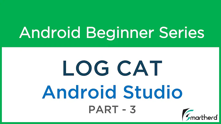 #12.1 Android LogCat Tutorial : Android Studio Part - 3