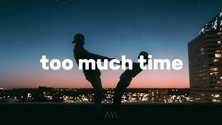 Eli Wilson - Too Much Time (Lyrics)