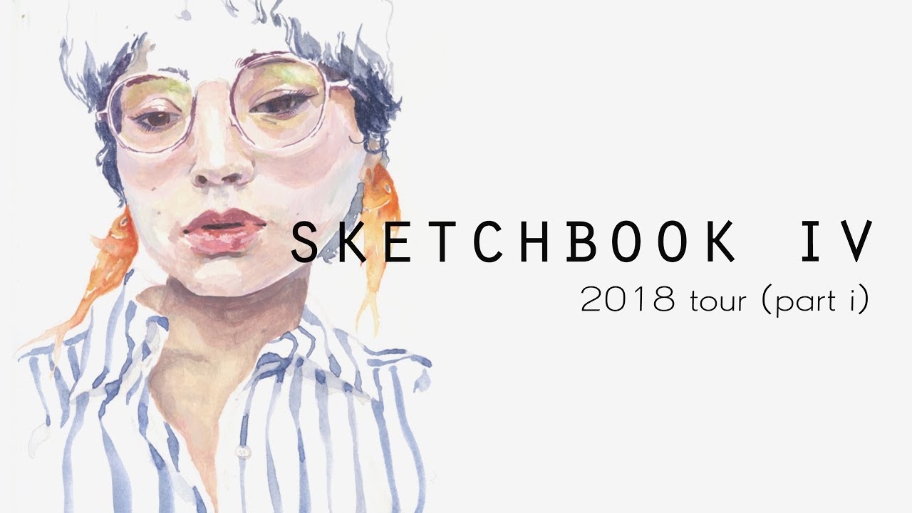 Sketchbook 2018 tour (part 1) - YouTube