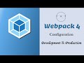 Webpack 4: How to set up different configurations for development and production