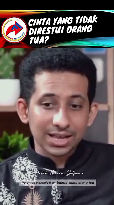 Cinta Tidak Direstui Orang Tua ? - Habib Ja'far #habibjafar #nasehatulama #shorts