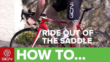 How To Ride Like The Pros - Riding Out Of The Saddle
