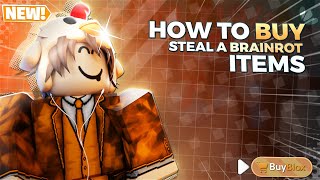 Steal A Brainrot Turotial For BuyBlox