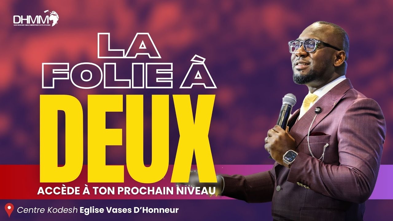 LA FOLIE À DEUX | EGLISE VASES D'HONNEUR SEMINAIRE SPECIAL 2025 | BENNY DAG-ANNAN