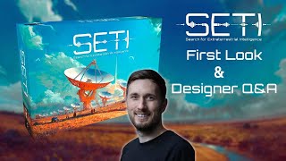 SETI : First Look and Designer Q&A!