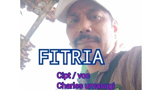 #FITRIA by charles umasugi (  music video)