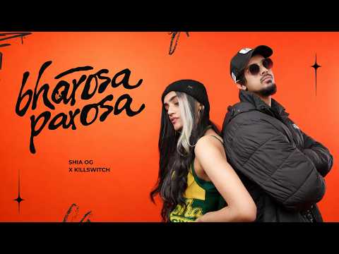 BHAROSA PAROSA - Shia x @killswitchwho  Prod by. Kx Beatz