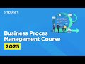 Introduction To Business Process Management | Business Process Management Course 2025 | Simplilearn