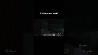 Schizophrenic Mod