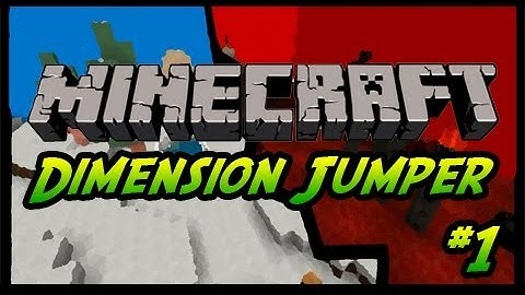 Minecraft - Dimension Jumper Ep.1 Heaven and Hell