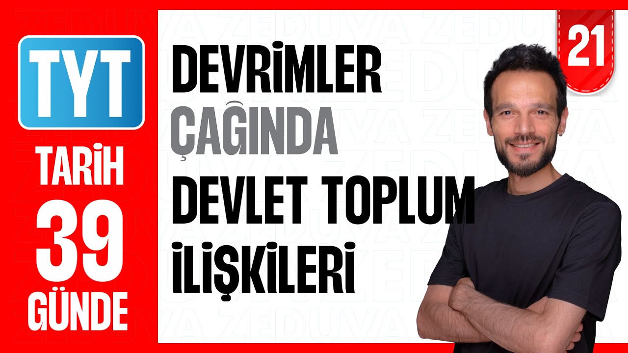 Devrimler Çağında Değişen Devlet Toplum - Soru Çözümü | 39 GÜNDE AYRINTILI TYT TARİH KAMPI 2026 | 21