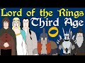 Lord of the Rings: Complete History of the Third Age