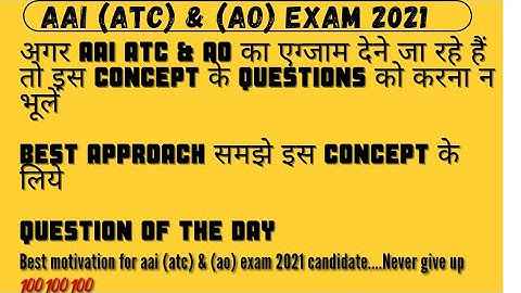 Most Important Questions for AAI (ATC) & (AO) Exam 2021 || motivation for AAI (ATC) & (AO) || AAI ||
