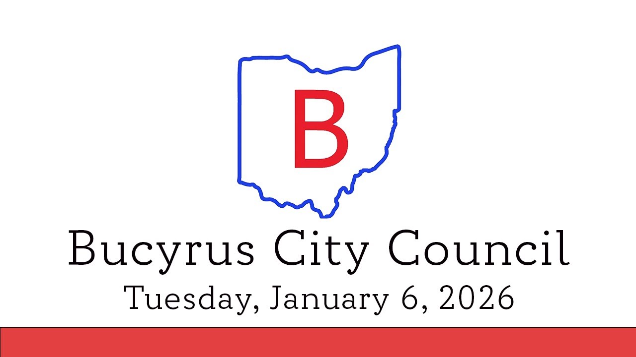 January 6, 2026, Bucyrus City Council Sine Die Meeting