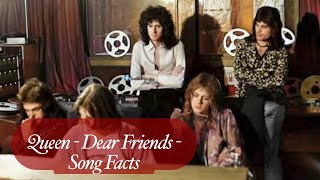 Queen – Dear Friends | Song Facts & Hidden Details
