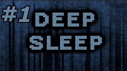 Deep Sleep : Part 1 : I Need To Wake Up!