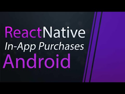 React Native In-App Purchases (Android) - incl Backend and testers from scratch