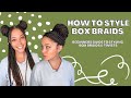 BOX BRAID STYLES | Beginners How to Style Box Braids