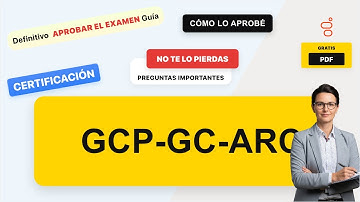 GCP-GC-ARC Preguntas y Respuestas Reales | Guía Completa de Preparación para el Examen (con pregunt
